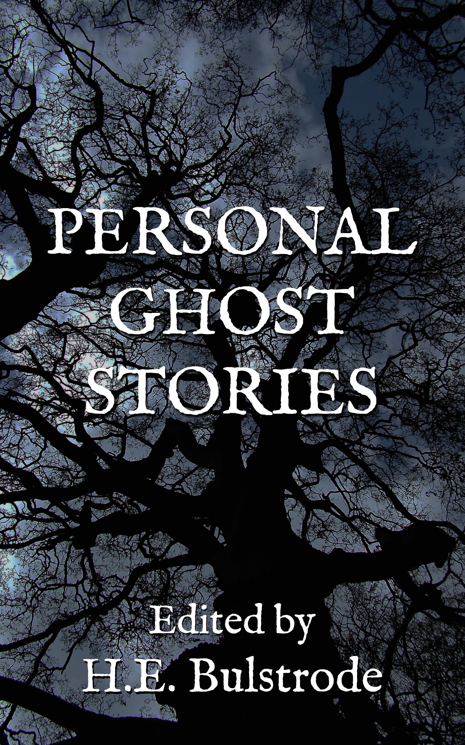 Personal Ghost Stories