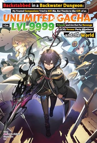 Backstabbed in a Backwater Dungeon: Volume 6