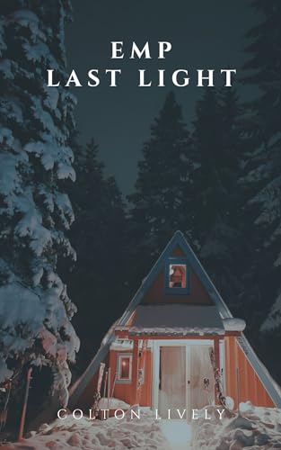 EMP Last Light: A Small Town Post Apocalypse EMP Thriller Boxset