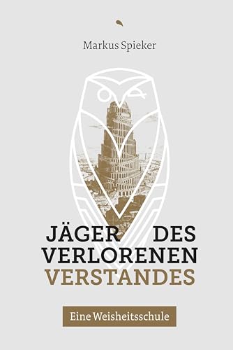 Jäger des verlorenen Verstandes
