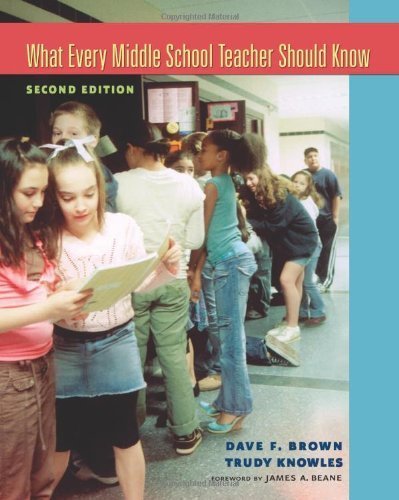 What Every Middle School Teacher Should Know (2007) by David F. Brown ...