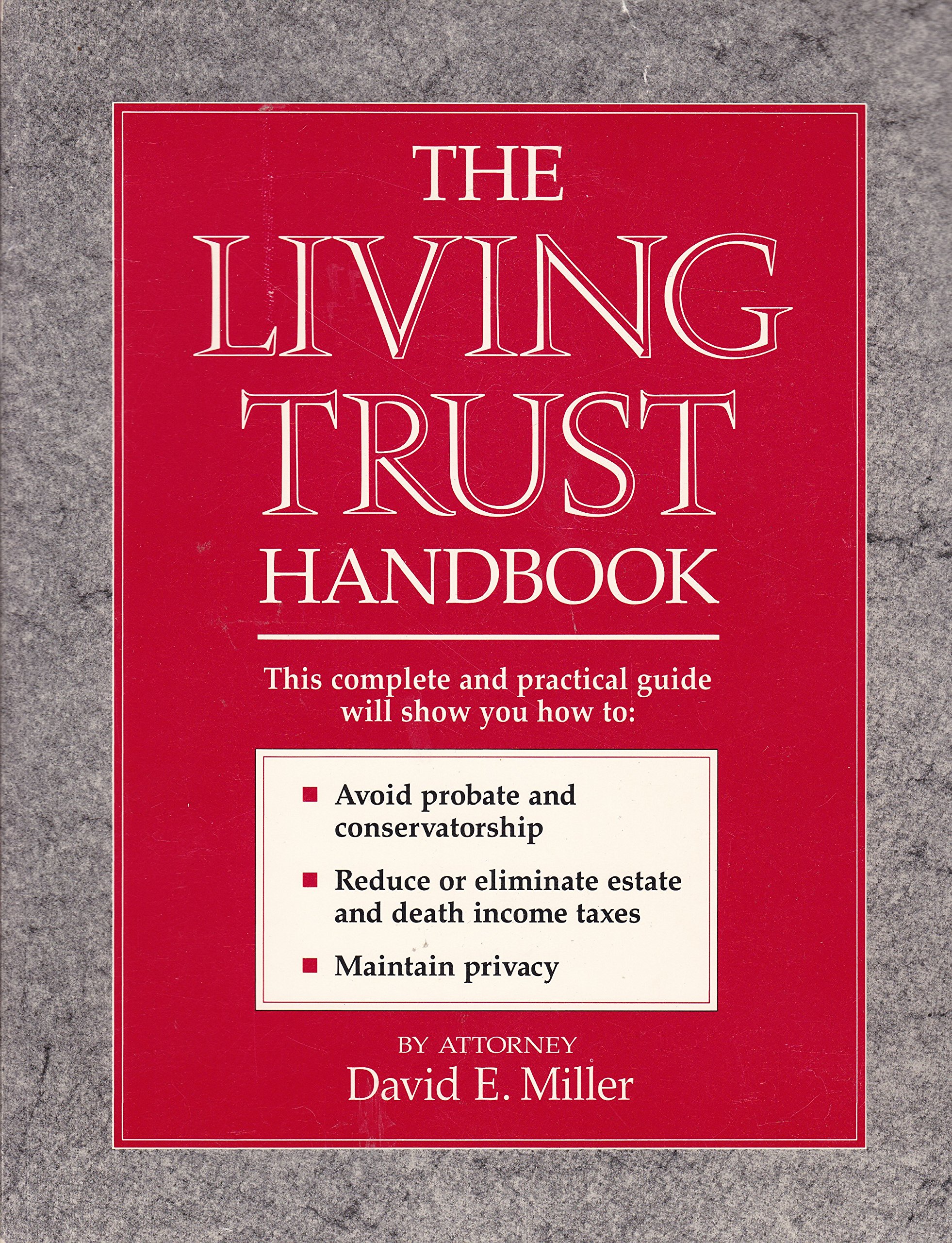 The Living Trust Handbook by David E. Miller Goodreads