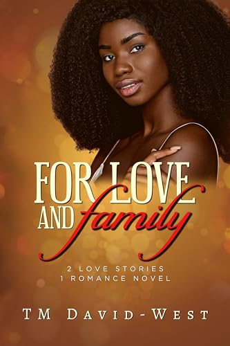For Love and Family