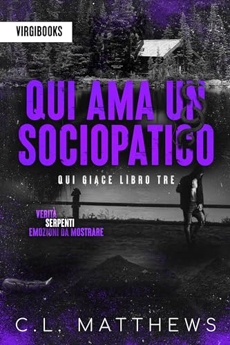 Qui ama un sociopatico (Qui giace Vol. 3)
