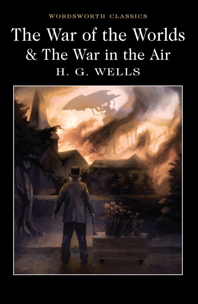 The War of the Worlds and the War in the Air book cover