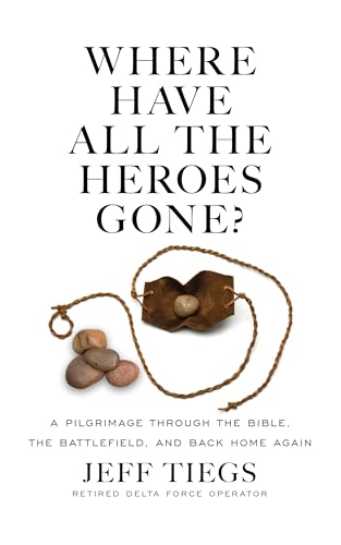 A Pilgrimage Through the Bible, the Battlefield, and Back Home Again