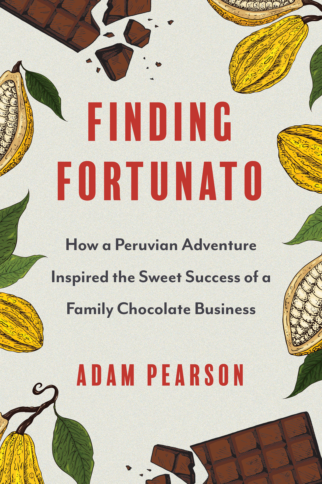 Finding Fortunato: How a Peruvian Adventure Inspired the Sweet Success of a Family Chocolate Business