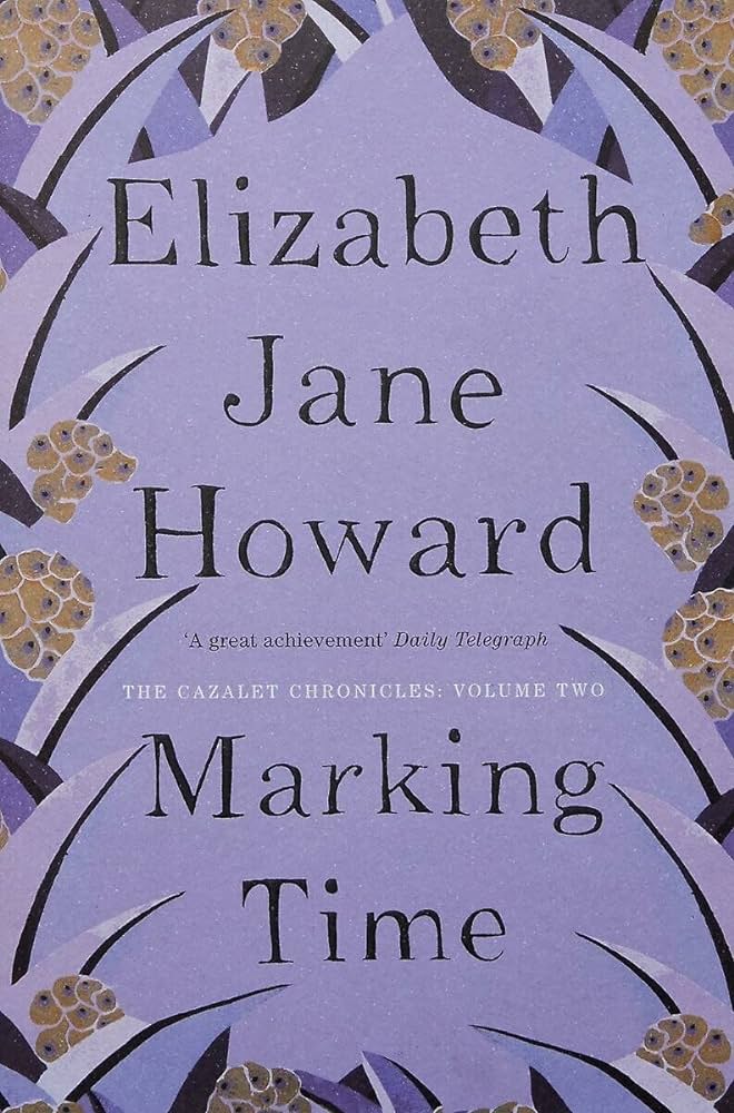 Marking Time (Cazalet Chronicles, #2)