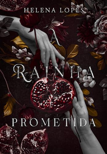 A Rainha Prometida: Hades & Perséfone (Livro Único) (As Rainhas do Olimpo)