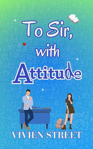 To Sir, with Attitude