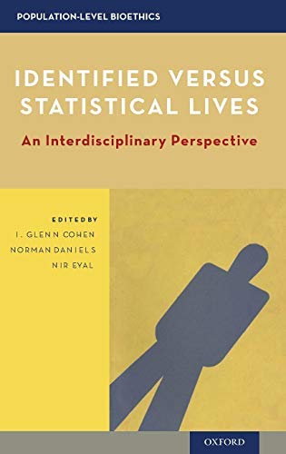 Identified Versus Statistical Lives An Interdisciplinary Perspective