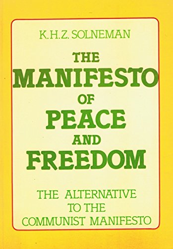 The Manifesto Of Peace And Freedom The Alternative To The Communist