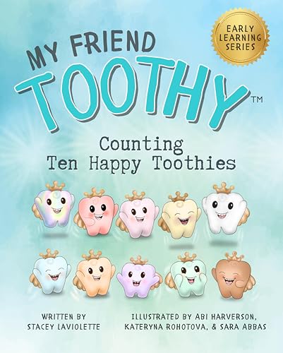 Counting Ten Happy Toothies: My Friend Toothy: Early Learning Series
