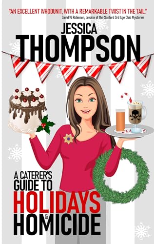 A Caterer's Guide to Holidays and Homicide