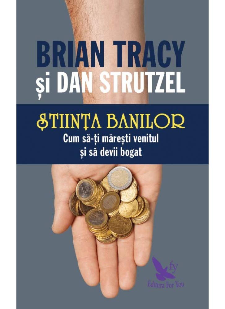 Stiinta banilor. Cum sa-ti maresti venitul si sa devii bogat
