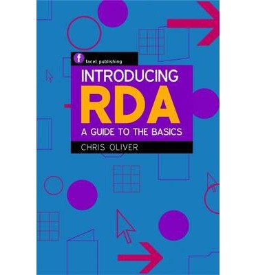 Introducing RDA: A Guide to the Basics [INTRODUCING RDA] [Paperback] by ...