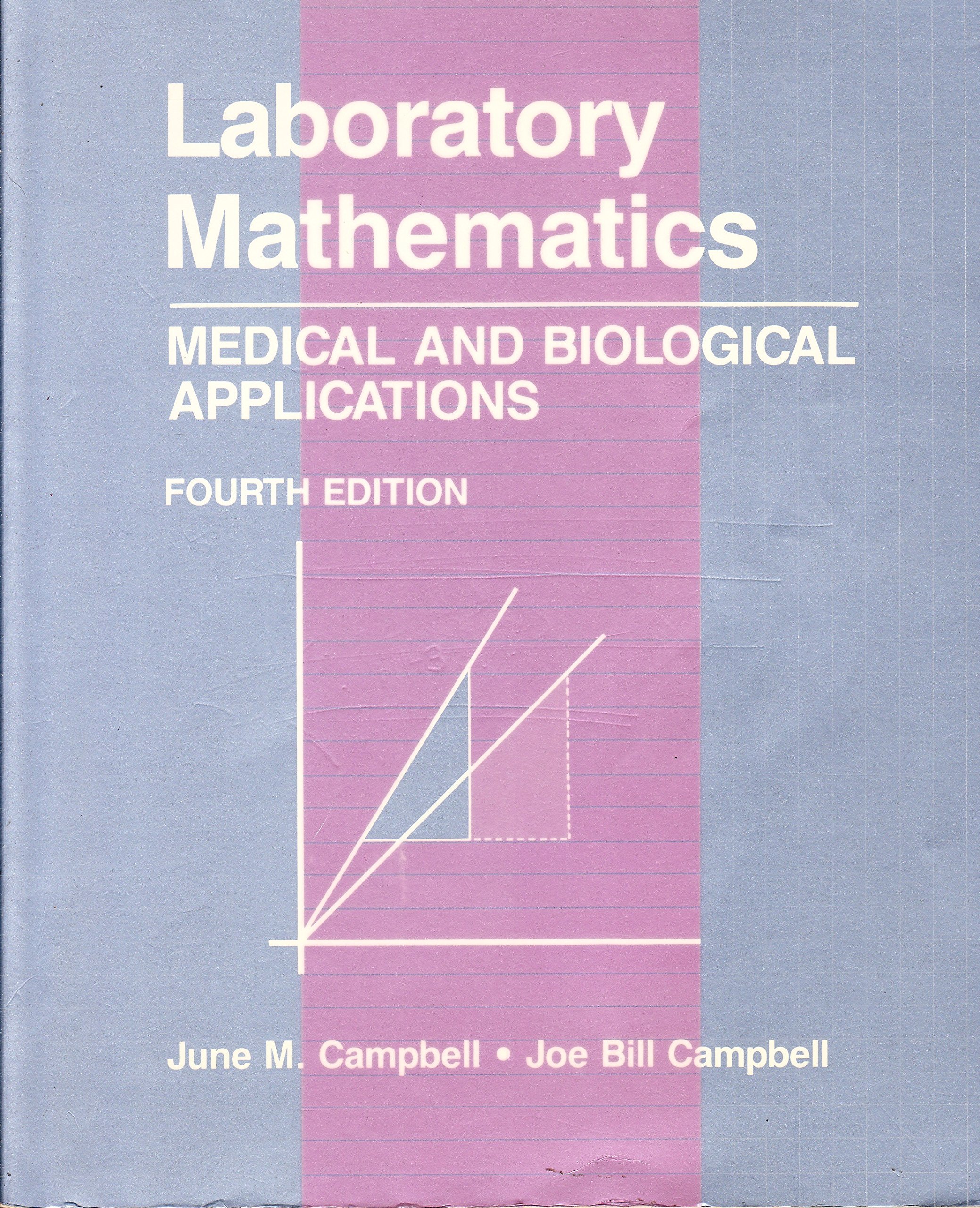 Laboratory Mathematics Medical and Biological Applications by June
