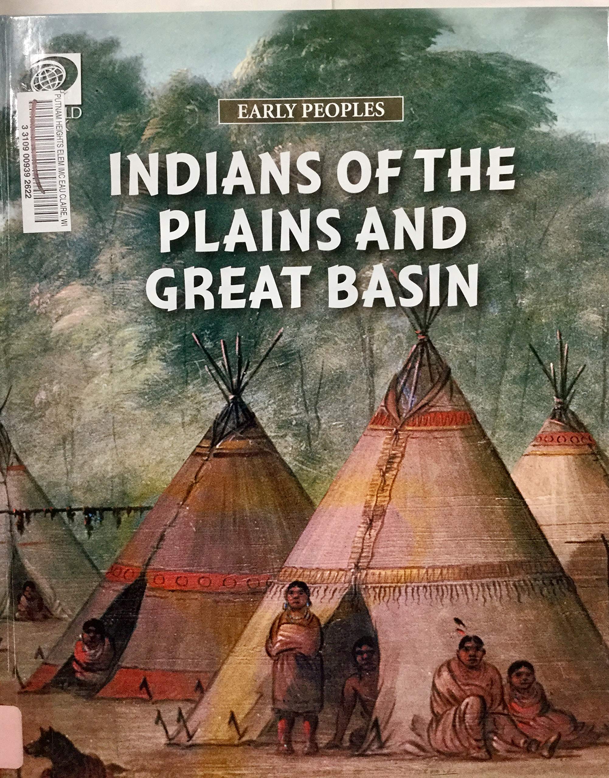 Indians of the Plains and Great Basin by World Book, Inc. | Goodreads