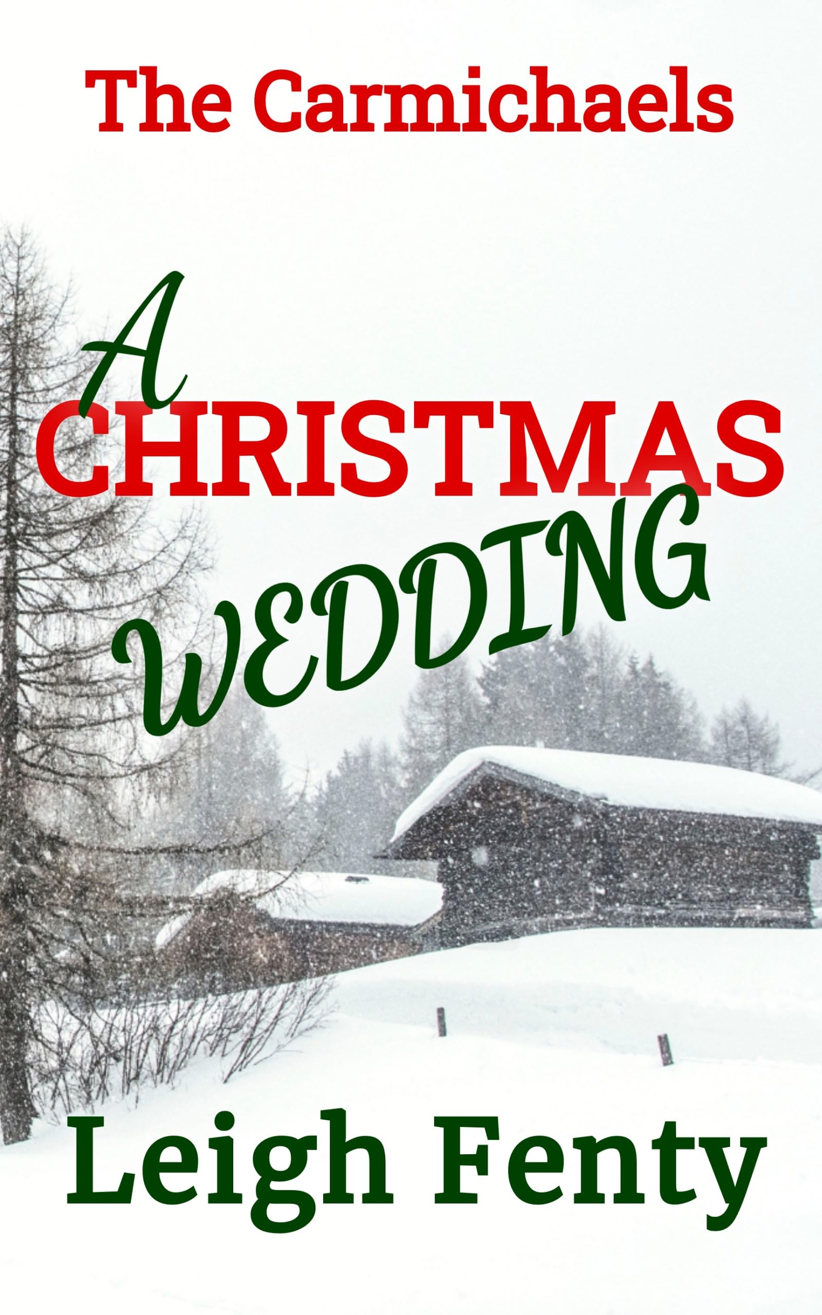 A Christmas Wedding: The Carmichaels