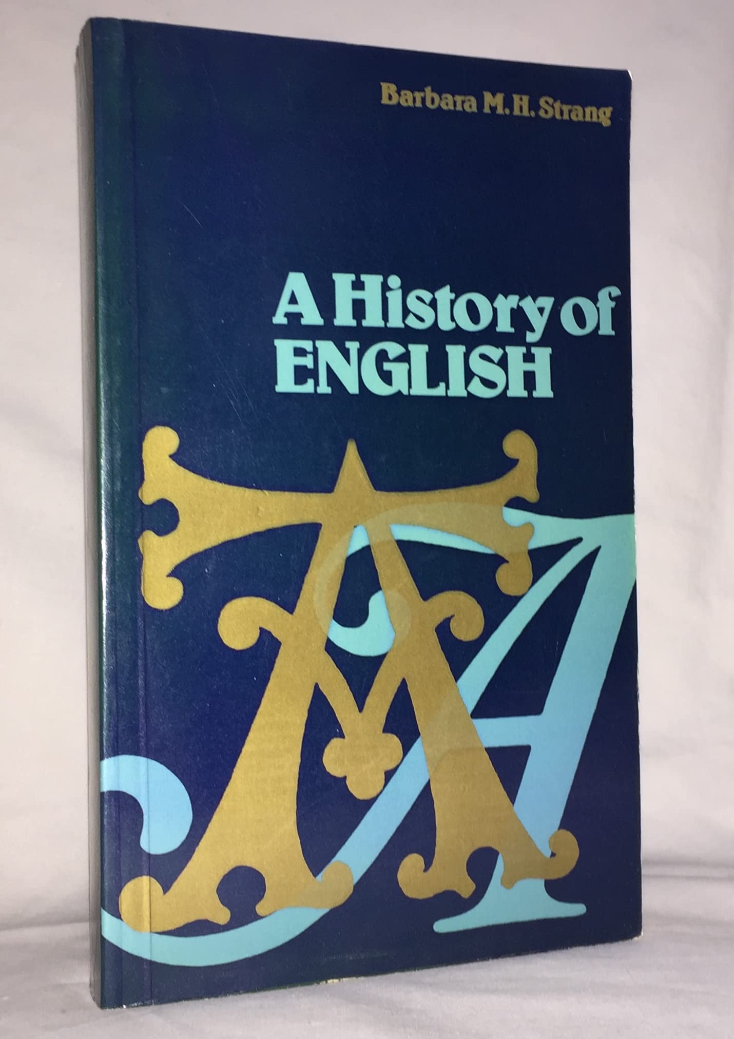 History of English by Barbara Strang | Goodreads
