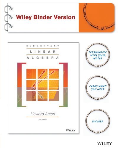 Elementary Linear Algebra 11th Binder edition by Anton, Howard (2013 ...