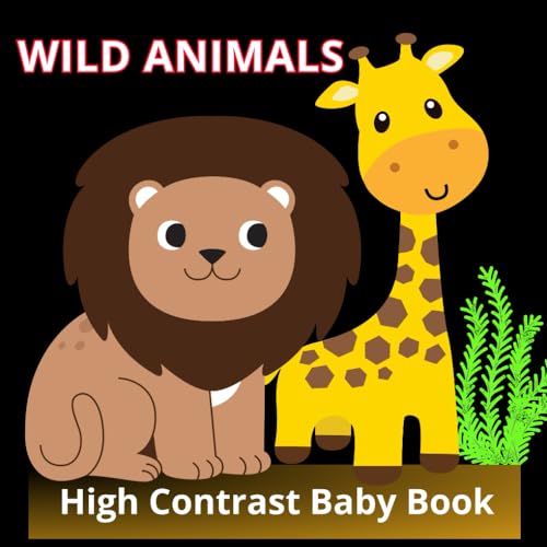 Wild Animals, High Contrast Baby Book for Newborns, Baby 012 months