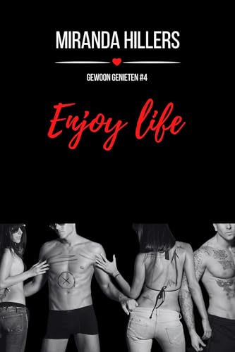 Enjoy life (Gewoon genieten Book 4)