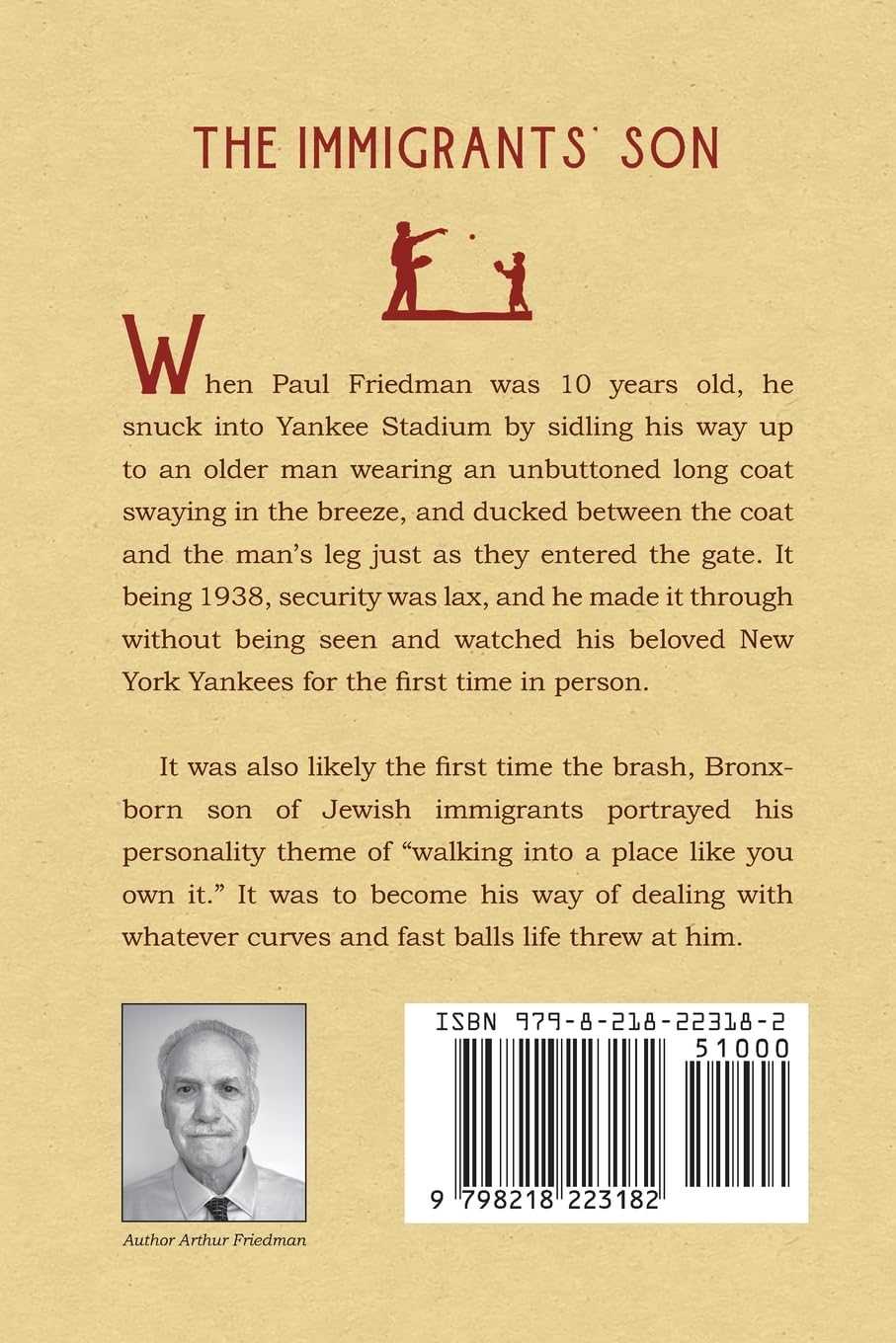 The Immigrants' Son A Bronx Boy's Story by Arthur Friedman Goodreads