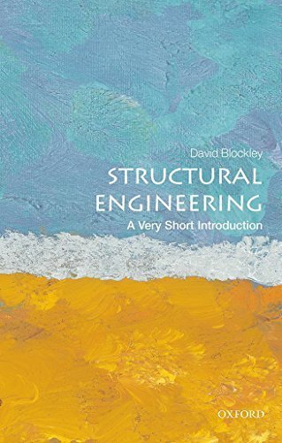 Structural Engineering: A Very Short Introduction (Very Short ...