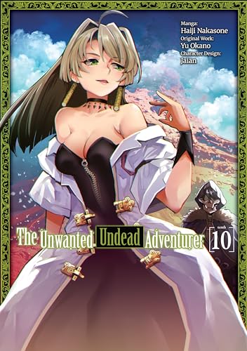 The Unwanted Undead Adventurer (Manga) Volume 10