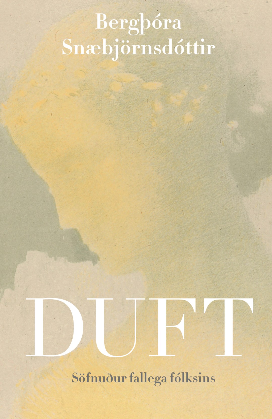 Duft - söfnuður fallega fólksins