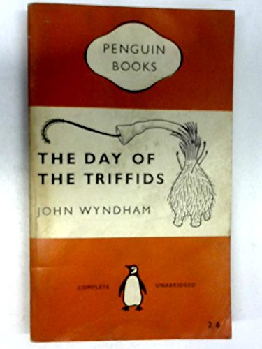 Day Of The Triffids by John Wyndham | Goodreads