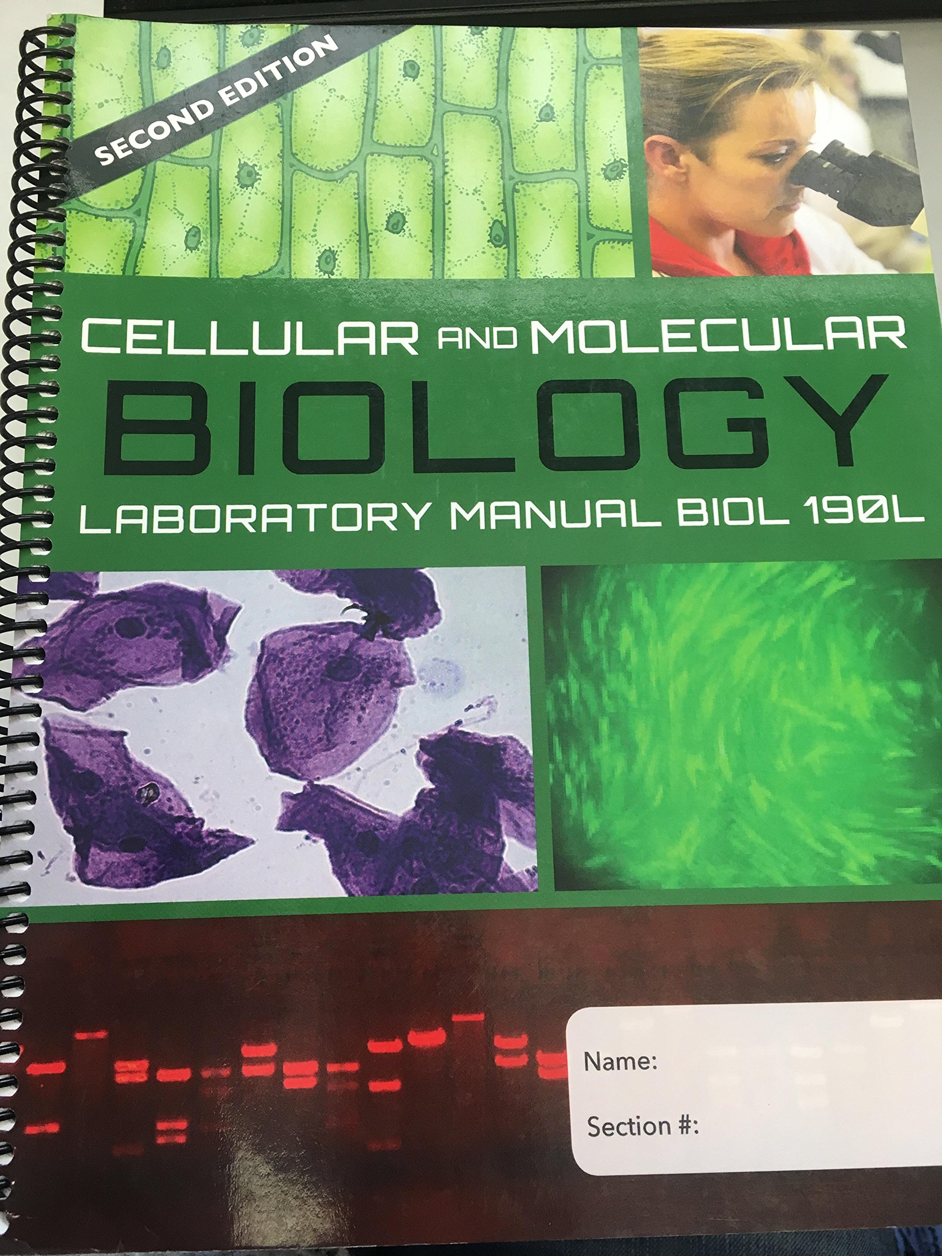 Cellular and Molecular Biology Laboratory Manual Bio 190L, 2nd Ed. by