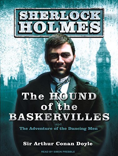 The Hound of the Baskervilles: A Sherlock Holmes Novel by Arthur Conan ...