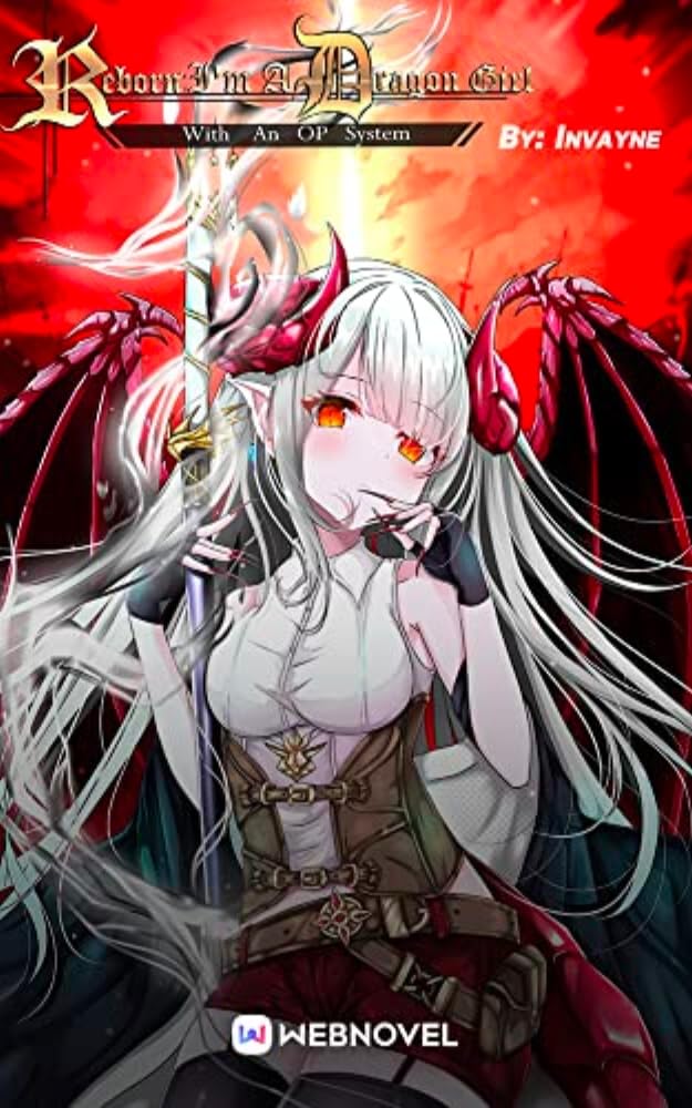 Reborn: I'm A Dragon Girl With An OP System: Book7
