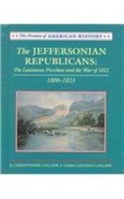 The Jeffersonian Republicans: 1800-1823