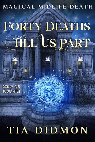 Forty Deaths Till Us Part
