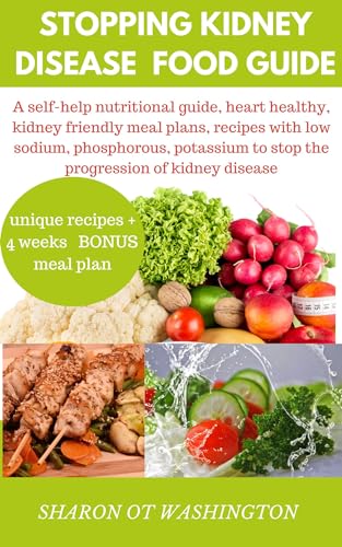 STOPPING KIDNEY DISEASE FOOD GUIDE A RECIPE NUTRI visual data 6