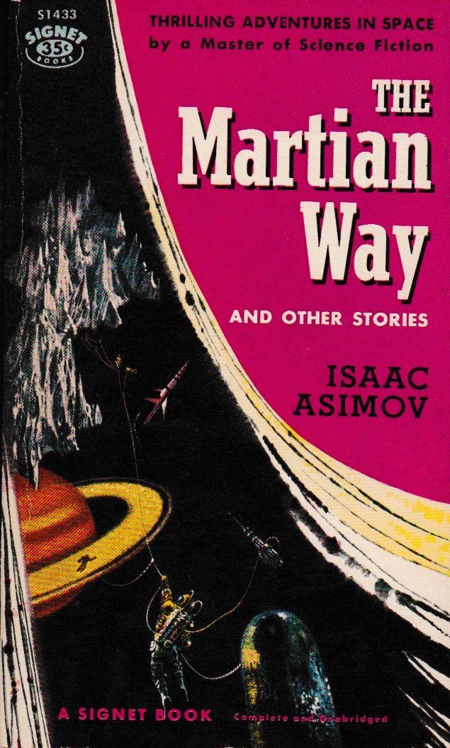 The Martian Way S1433 by Isaac Asimov Goodreads