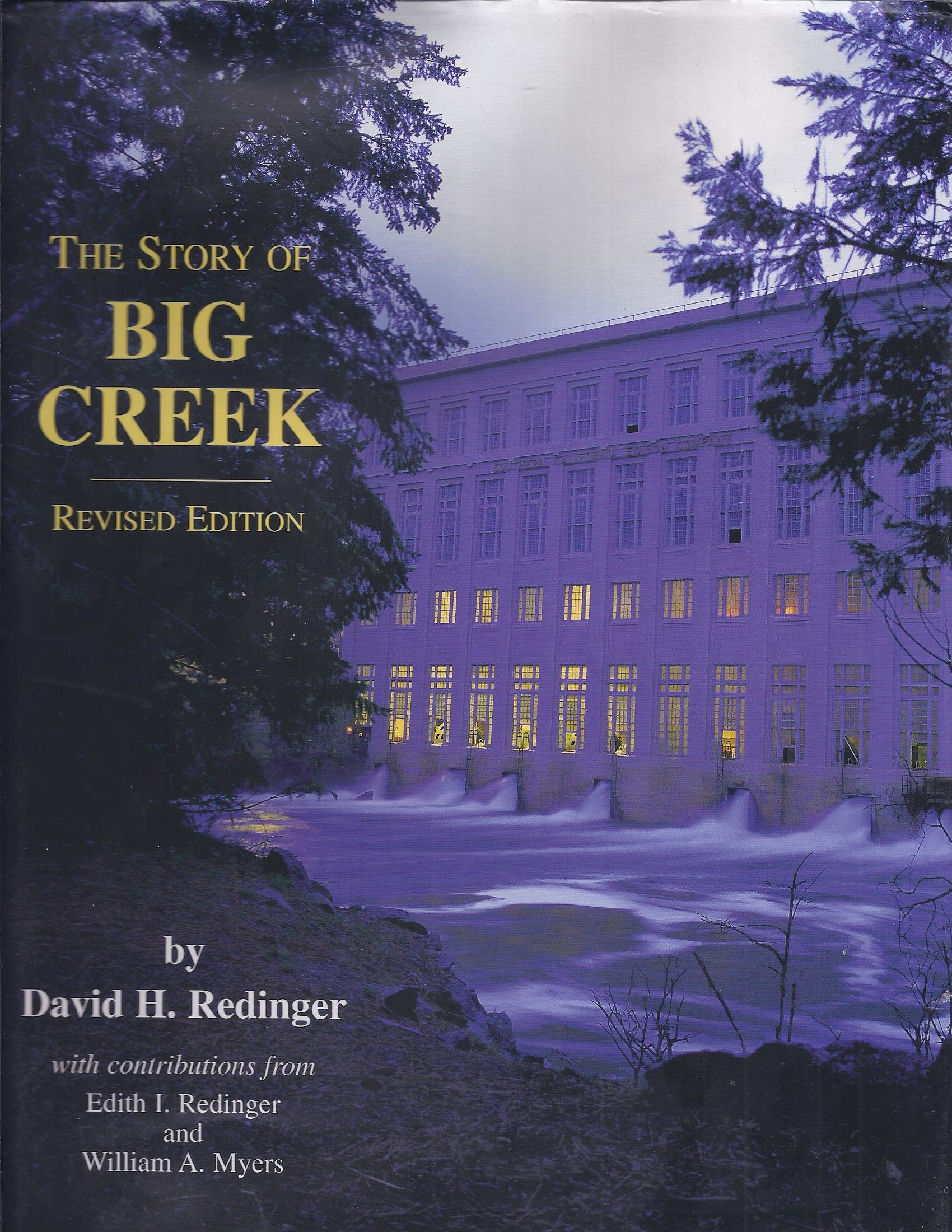 The Story of Big Creek by David H. Redinger | Goodreads