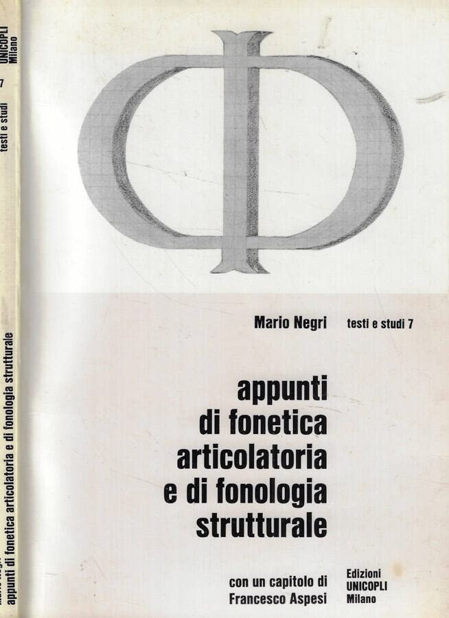 Appunti di articolatoria e di fonologia strutturale (Testi e