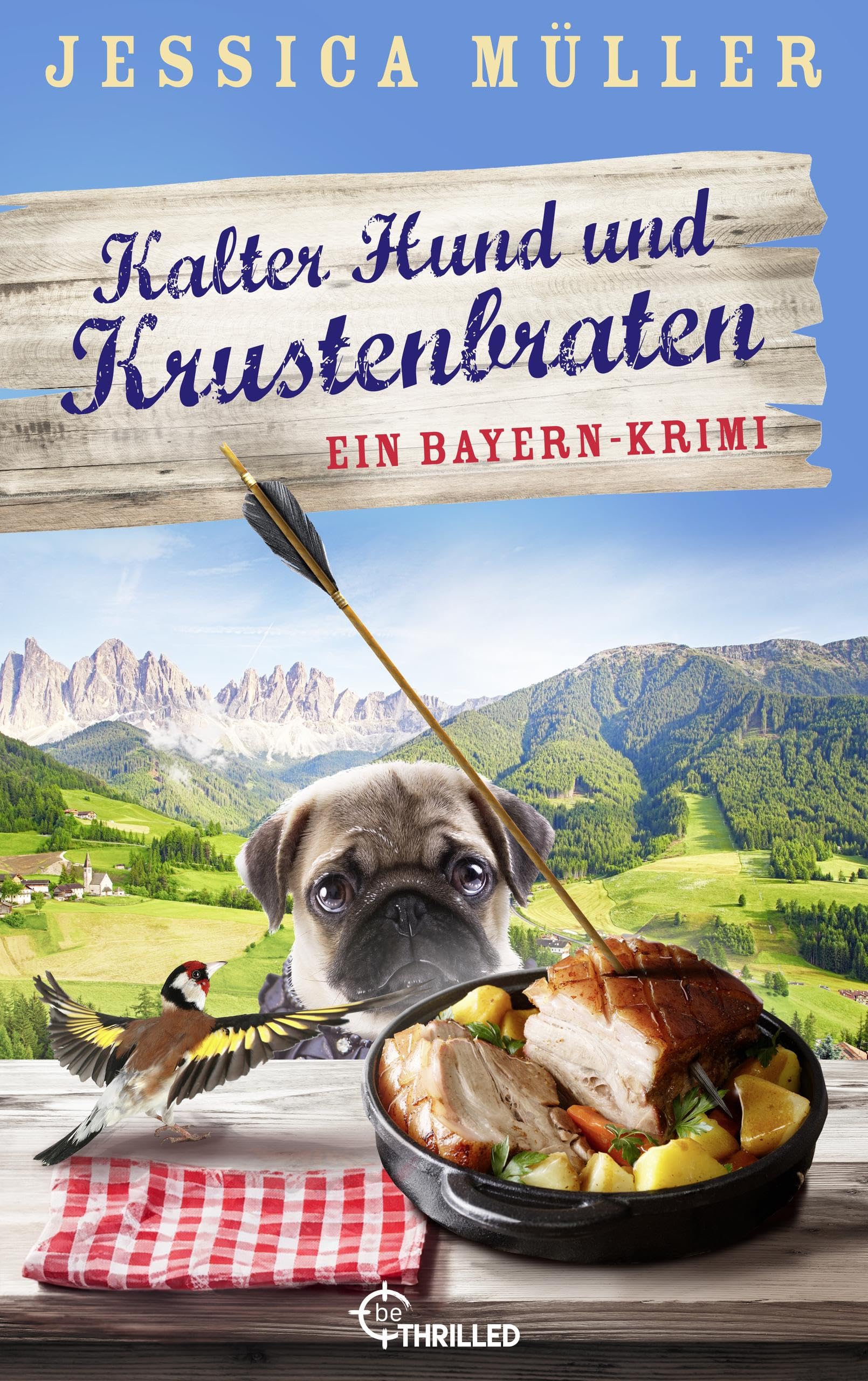 Kalter Hund und Krustenbraten: Ein Bayern-Krimi (Hauptkommissar Hirschberg 7)