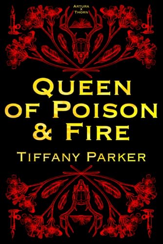Queen of Poison & Fire