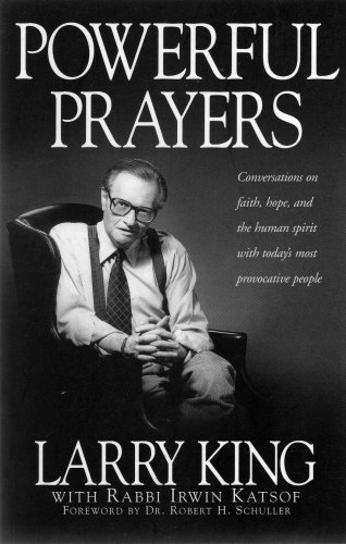 Powerful Prayers by Larry King | Goodreads