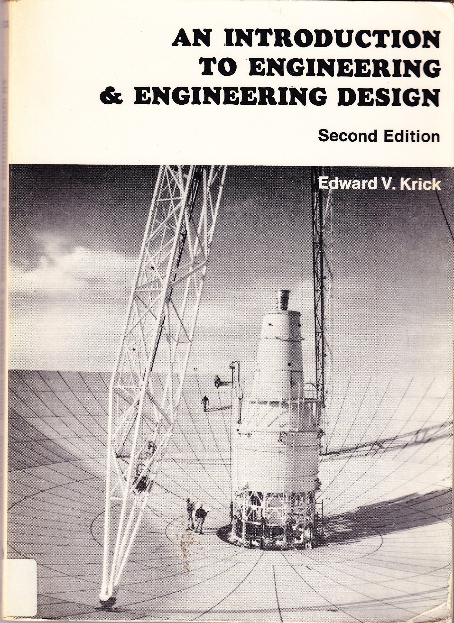 An Introduction to Engineering and Engineering Design by Edward V ...