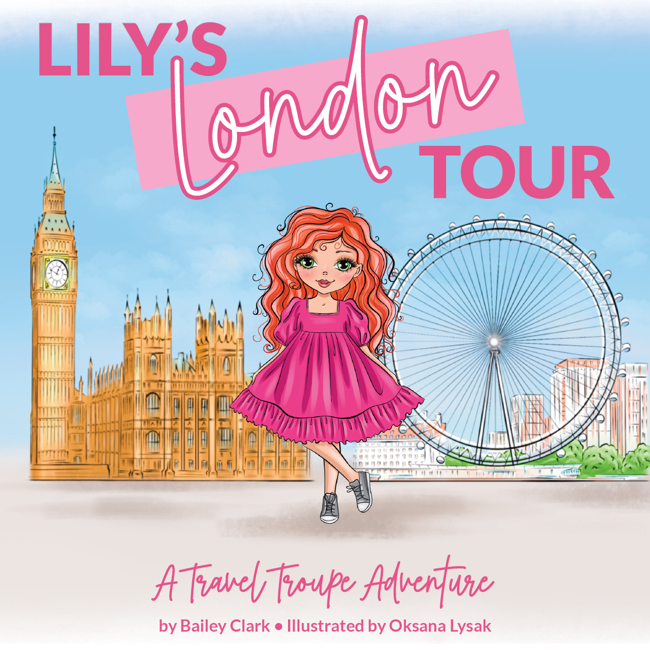 Lily's London Tour: A Travel Troupe Adventure
