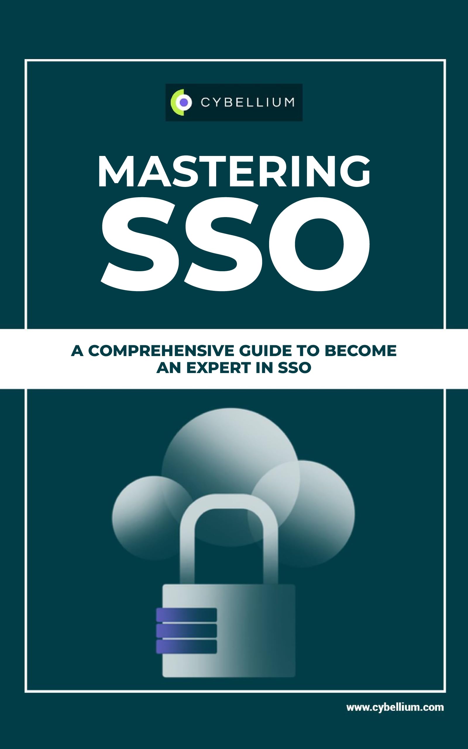 Mastering SSO: A Comprehensive Guide To Become An Expert In SSO by ...