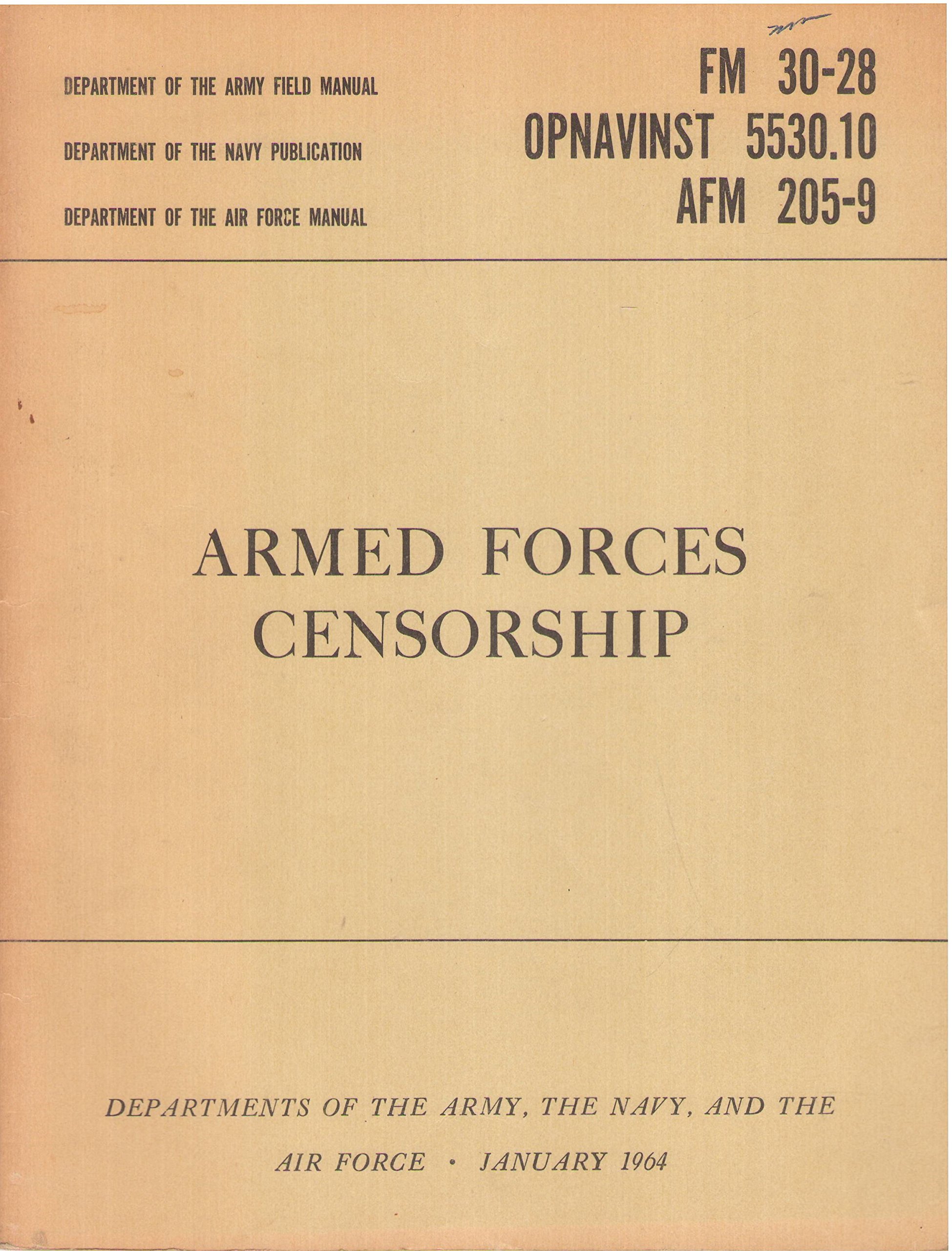 Armed Forces Censorship by the Navy Department of the Army Goodreads