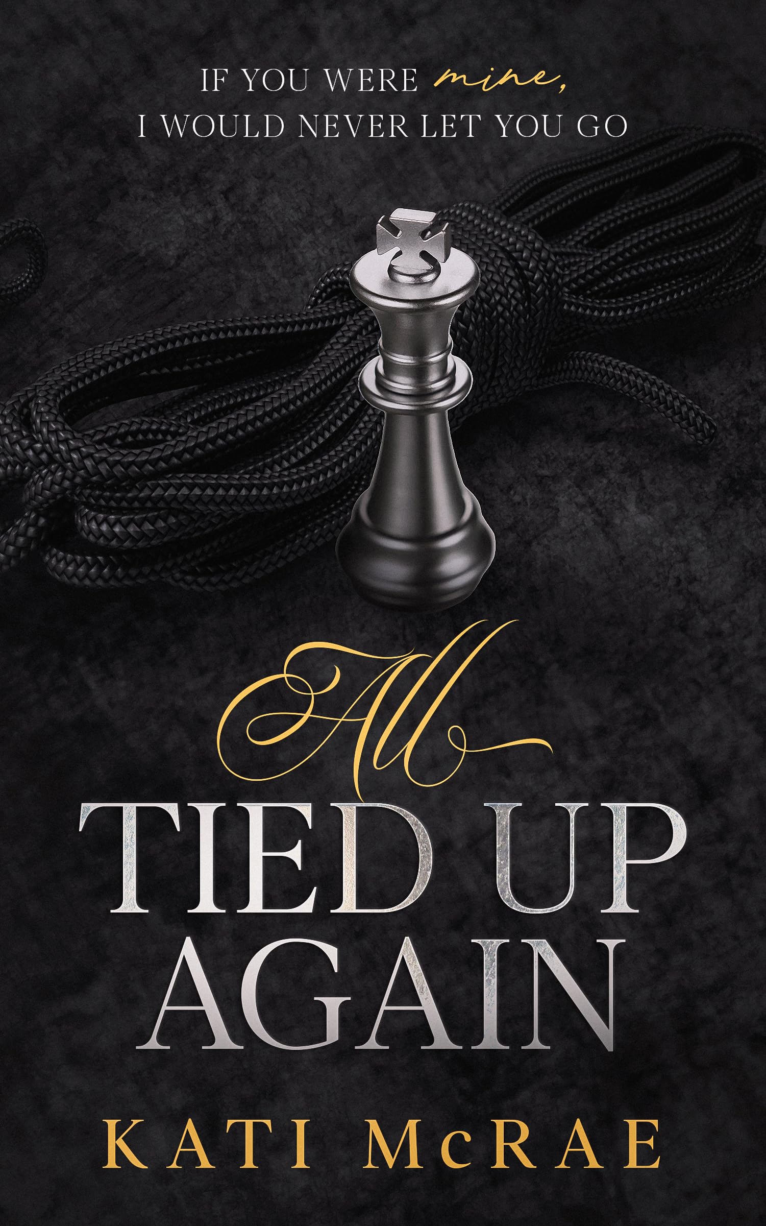 All Tied Up Again