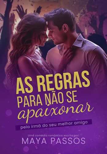 As Regras Para Não Se Apaixonar (Pegar ou Largar)